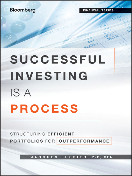 Détails du titre pour Successful Investing Is a Process par Jacques Lussier - Disponible